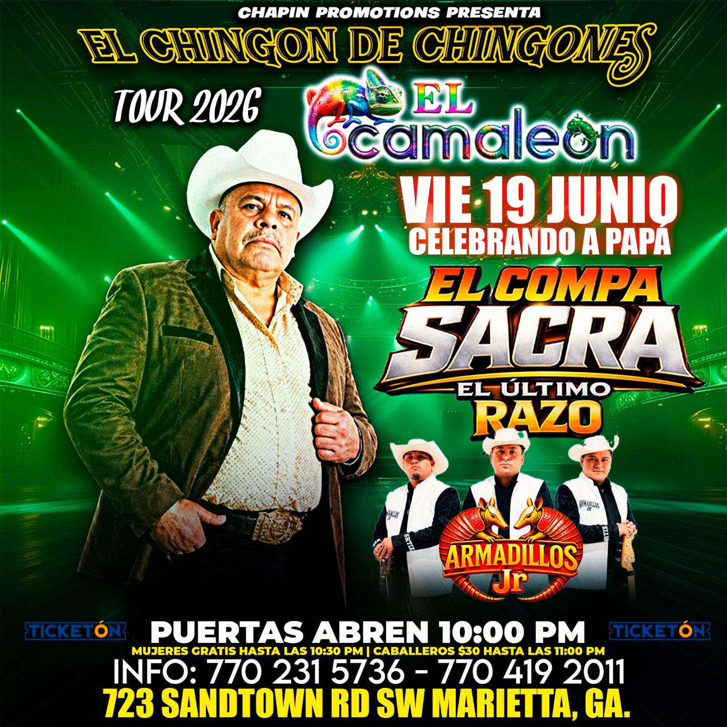 El Camaleon (Marietta,GA) El Compa Sacra, Los Armadillos Jr