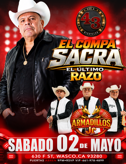 Bar 43(Wasco, CA) El Compa Sacra, Los Armadillos Jr