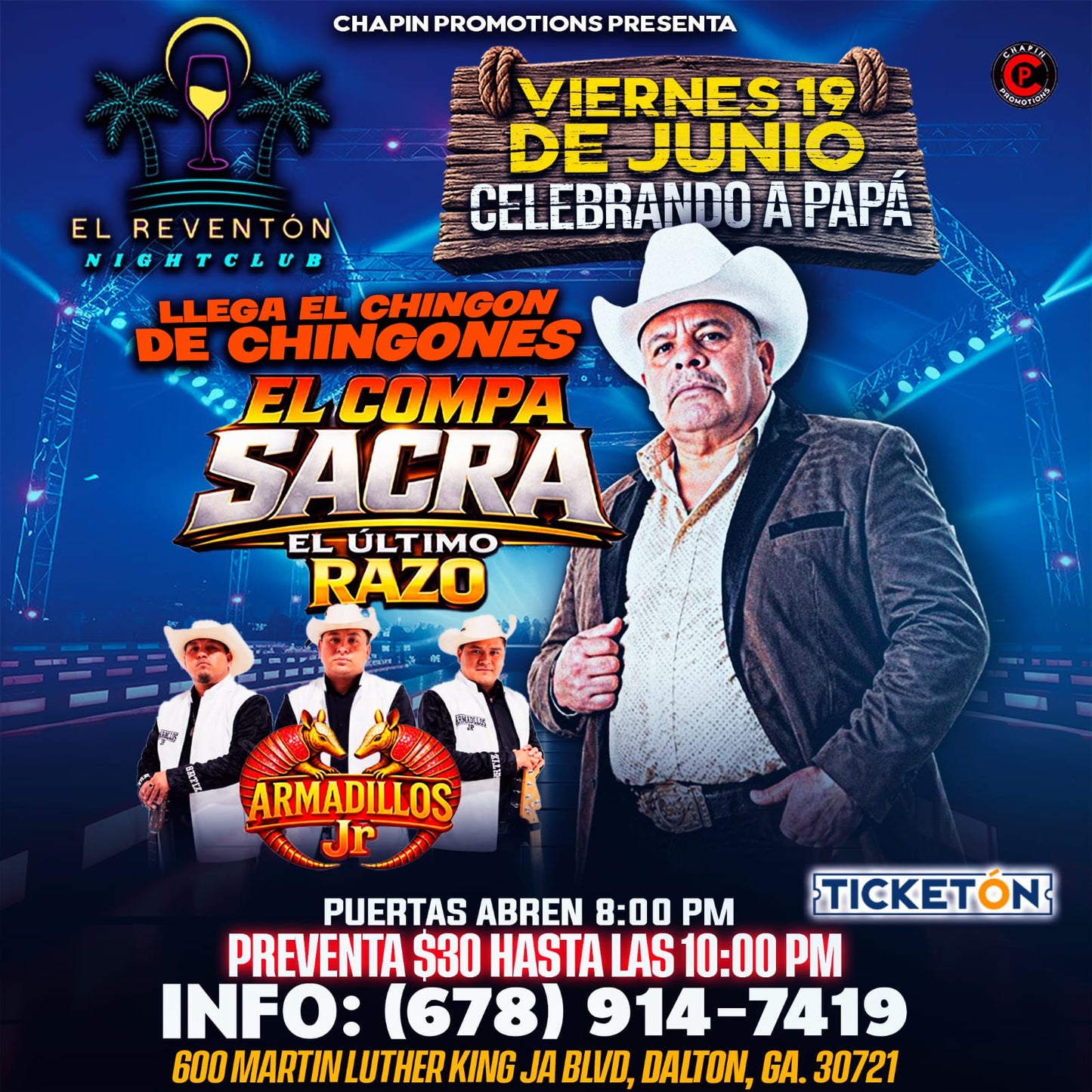 EL REVENTÓN (Dalton,GA) El Compa Sacra, Los Armadillos Jr